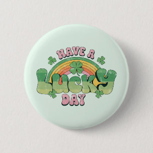 Ha en lucky Day Retro Typography Knapp