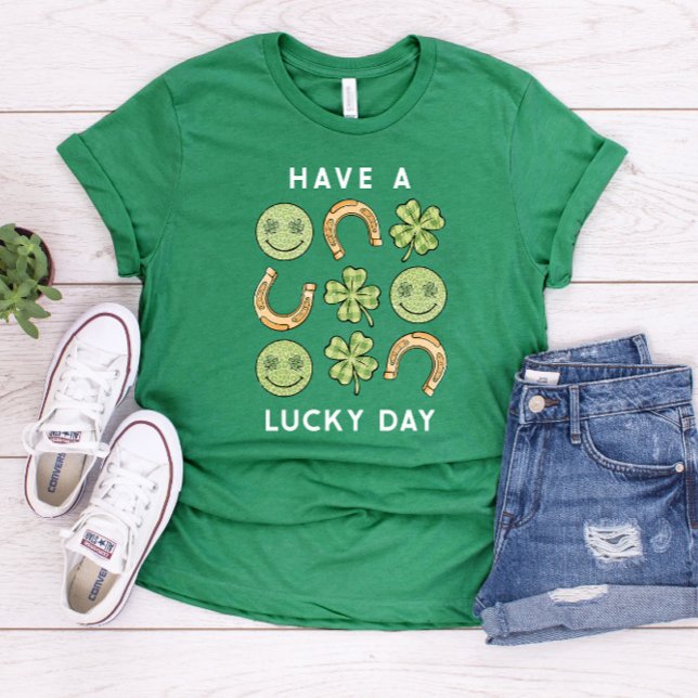 Ha en Lucky Day St. Patrick's Day T Shirt (Skapare uppladdad)