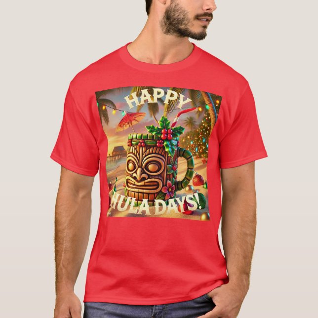 Ha en Lycklig Hula-dag! T Shirt (Framsida)