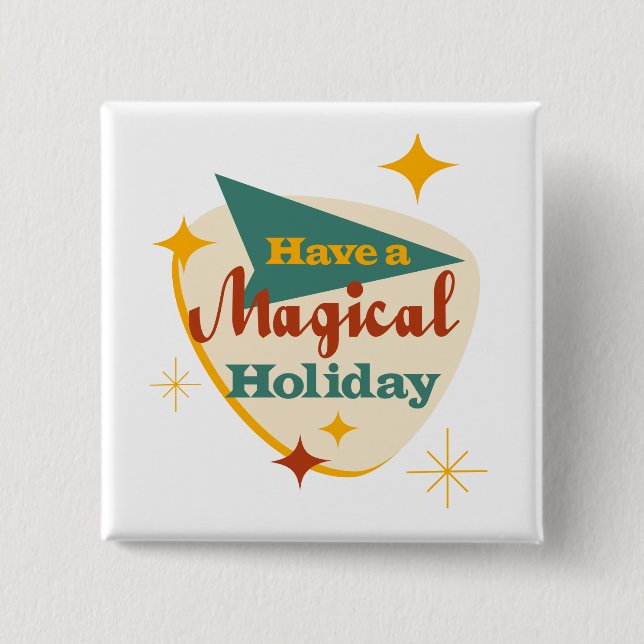 Ha en magisk Helgdag Knapp (Framsida)