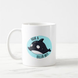 Ha en morddag, en fin Killer Whale Pun Kaffemugg