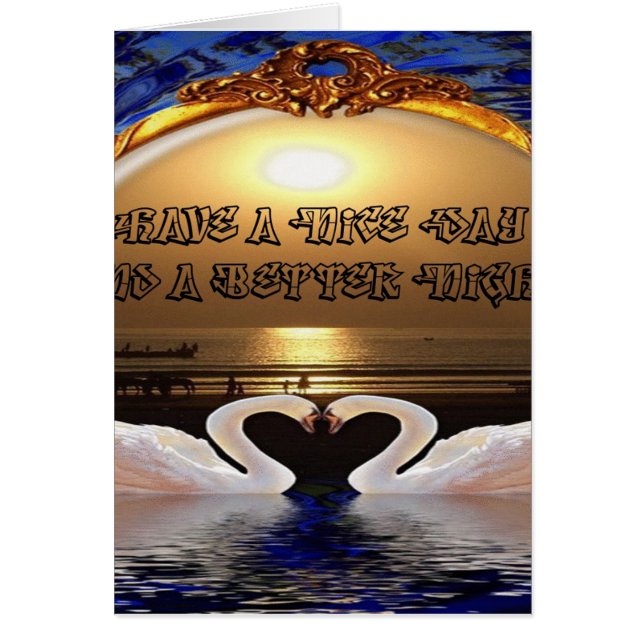 Ha en Nicedag och en bättre natttextram Hälsningskort (Framsidan)