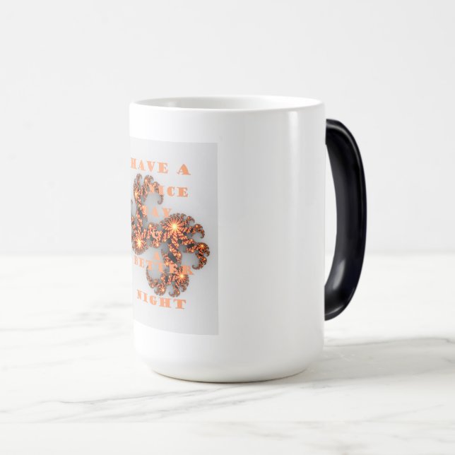 Ha en Nicerdag och en bättre natt Magisk Mugg (Framsida höger)