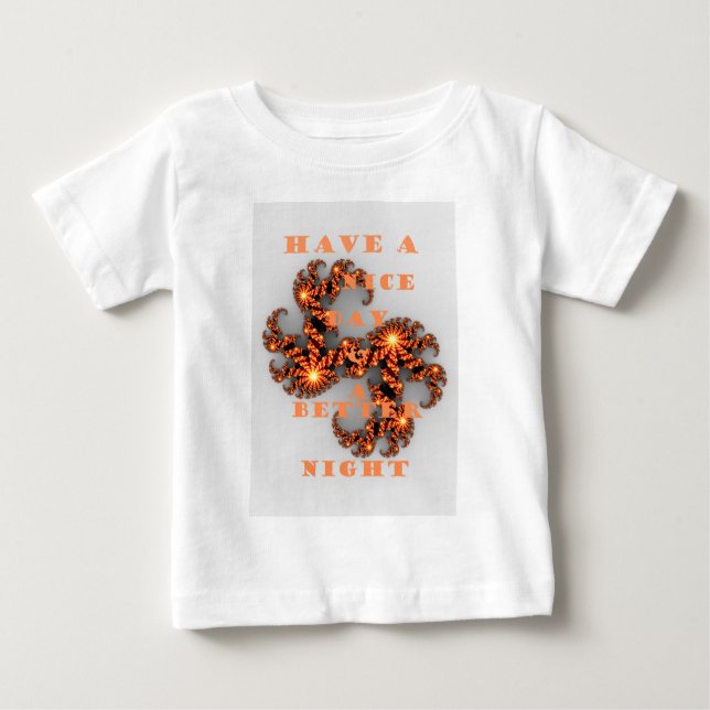 Ha en Nicerdag och en bättre natt Tee Shirt (Framsida)
