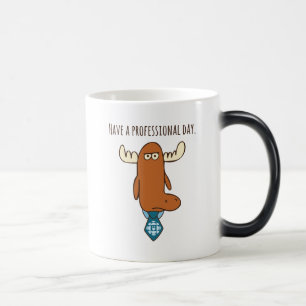 Ha en Professionell dag Magisk Mugg