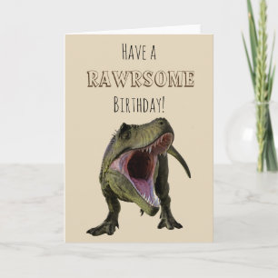 Ha en Rawrsome Birthday T-rex Tyrannosaurus Kort