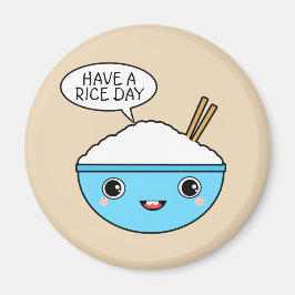 Ha en Ris dag Magnet