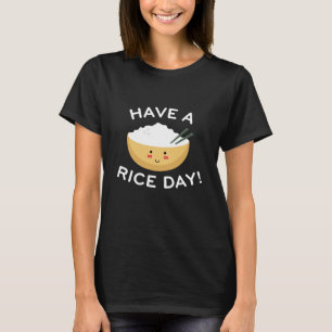 Ha en Ris dag T Shirt
