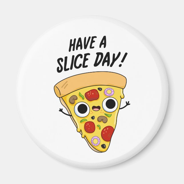 Ha en segmentdag, en fin Pizza Pun Magnet (Framsidan)