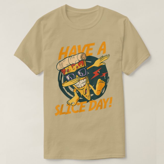 Ha en segmentdag varje dag, italienska Dish Pizza  T Shirt (Design framsida)