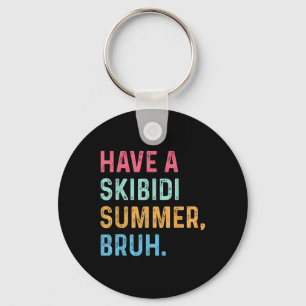Ha en Skibidi-sommarbruh vid skolårets slut T-sh Nyckelring