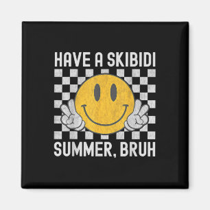 Ha en Skibidi-sommarlektor i Bruh förra dagen. Magnet