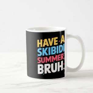 Ha en Skibidi Summer Bruh Funny Lärare förra dagen Kaffemugg