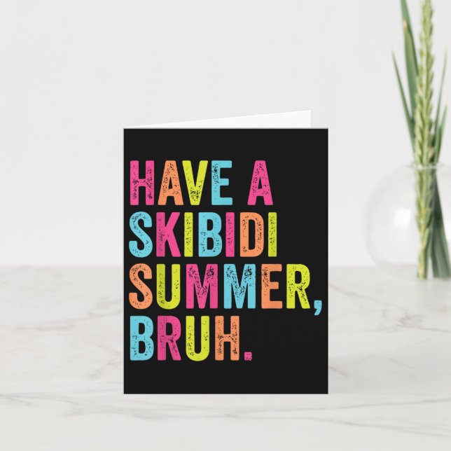 Ha en Skibidi Summer Bruh Funny Lärare förra dagen Kort (Framsida)