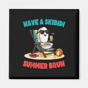 Ha en Skibidi Summer Bruh Funny Teacher Studenter Magnet