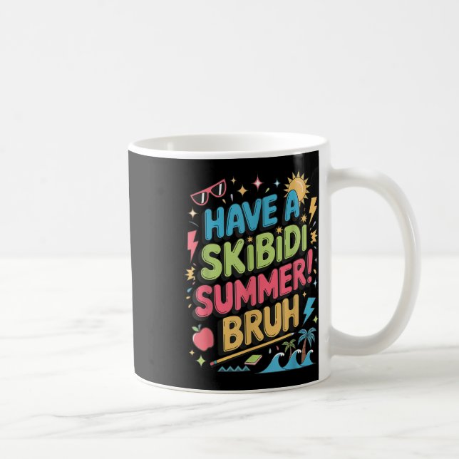 Ha en Skibidi Summer Bruh Gen Alpha Slang Teacher Kaffemugg (Höger)