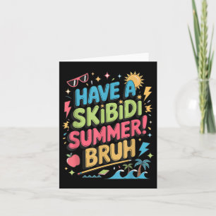 Ha en Skibidi Summer Bruh Gen Alpha Slang Teacher Kort