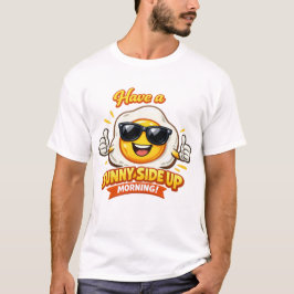 Ha en solig morgon t shirt