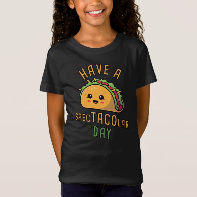 Ha en speciell TACO-isens dag - cute Mexikansk mat T Shirt (Framsida)