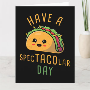 Ha en speciell TACO-isens dag - cute Mexikansk mat Tack Kort