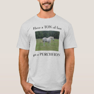 Ha en TON av roligt, få en PE… Tee Shirt