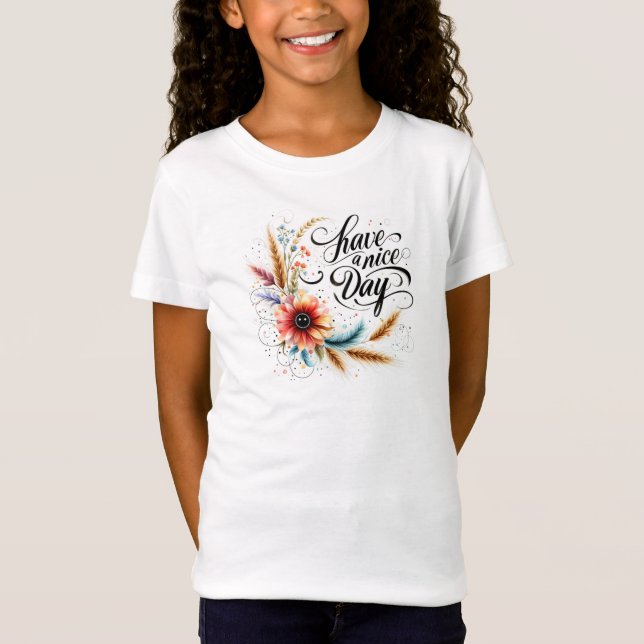 Ha en trevlig dag blommig t shirt (Framsida)