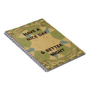Ha en trevlig dag & en bättre natt Konsttryck Anteckningsbok Med Spiral
