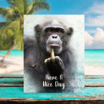 Ha en trevlig dag, Finger-offensiven i Mitten Vykort<br><div class="desc">Originalteckningar med en lustig schimpans med attityd ge en salute från mitten finger (som ska flippa i fågeln och ge finger) med texten "Ha en Nicedag". Roligtens sätt att skicka ett vänligt hälsning till vänner och familj som har en känsla av humor.</div>