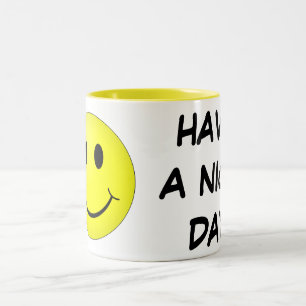 Ha en trevlig dag, mugg