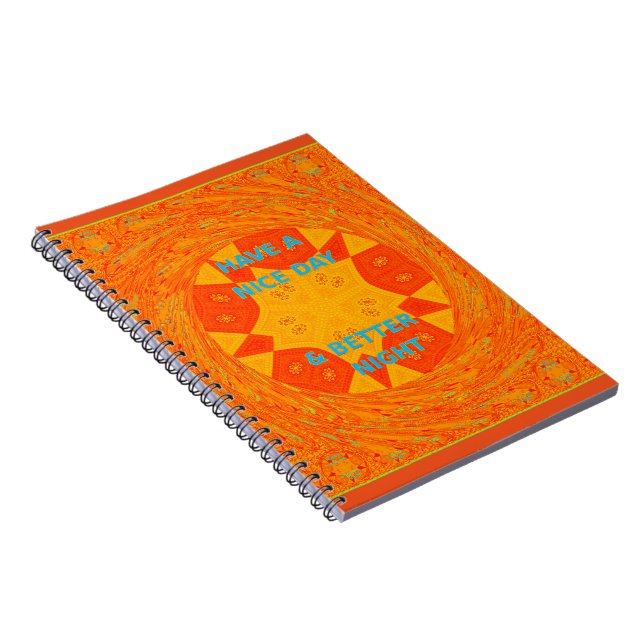 Ha en trevlig dag och bättre utskrift av nattkonst anteckningsbok med spiral (Högra Sidan)