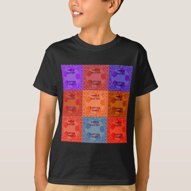 Ha en trevlig dag och bättre utskrift av popup-bil t shirt (Framsida)