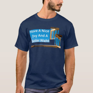 Ha en trevlig dag och en bättre natt med tacksamhe t shirt
