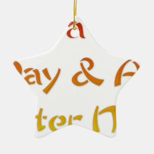 Ha en trevlig dag och en bättre natttextsdesign julgransprydnad keramik