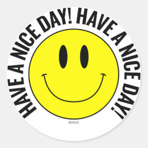 Ha en trevlig dag! Smilie Sticker Runt Klistermärke