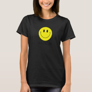 Ha en trevlig Gult Smile Ansikte som leende Ansikt T Shirt
