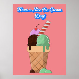 Ha en trevlig iskrämdag! Poster