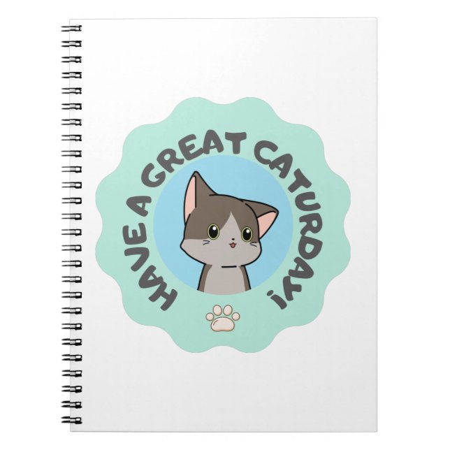 Ha en underbar caturday! Blåkatt av Mangas grönt Anteckningsbok (Framsidan)