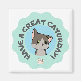 Ha en underbar caturday! Blåkatt av Mangas grönt Magnet