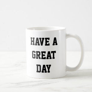 Ha en Underbar dag Kaffemugg