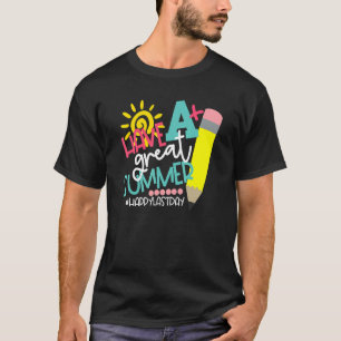 Ha en Underbar sommarlärare i Lycklig förra dagen T Shirt
