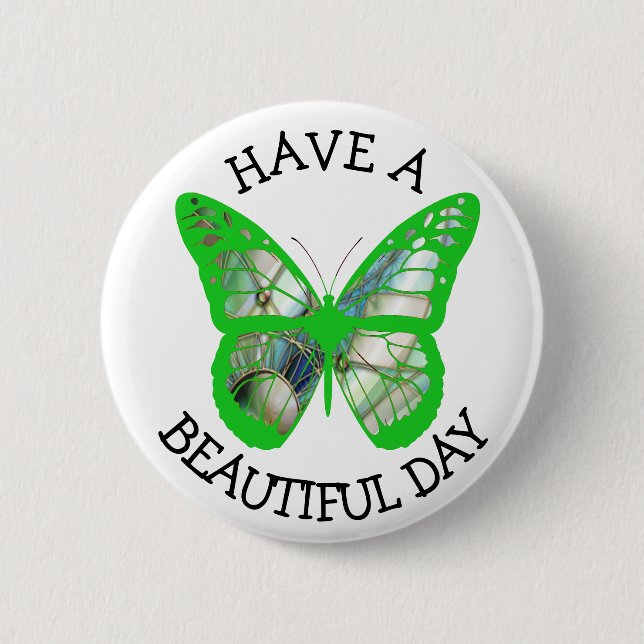 Ha en vacker Butterfly-knapp på dagen Knapp (Framsida)
