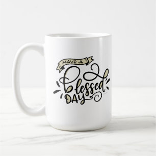 Ha en välsignad dag, handskriven kaffemugg