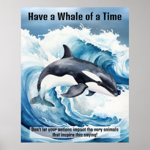 "Ha en valtid" Avgörande idiom med Orca Poster