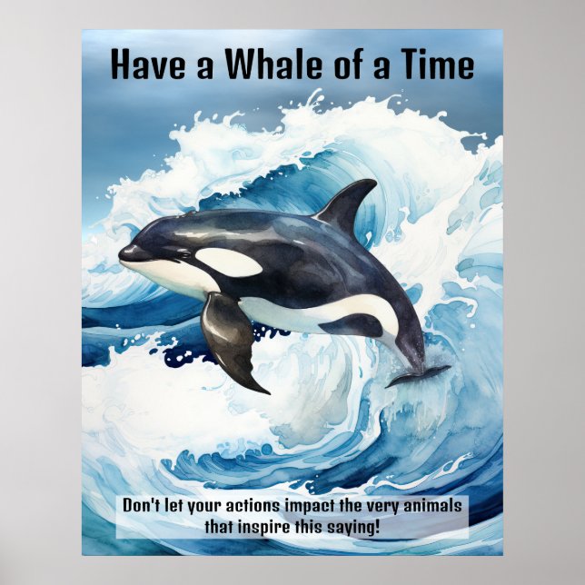 "Ha en valtid" Avgörande idiom med späckhuggare Poster (Framsidan)