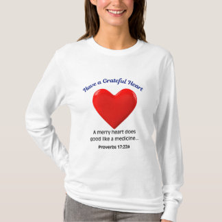 Ha ett tacksamt hjärta t shirt