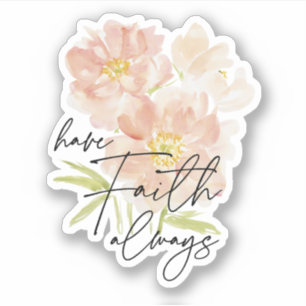 Ha Faith alltid vattenfärgsblomma Christian Klistermärken
