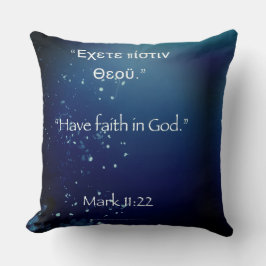 Ha Faith in God på grekiska Kudde