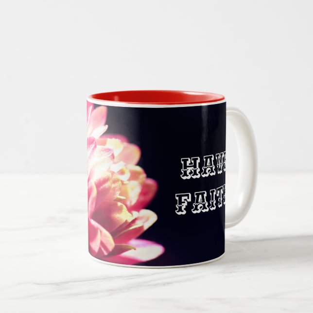 Ha Faith Red Flower Inspirational Två-Tonad Mugg (Framsida höger)