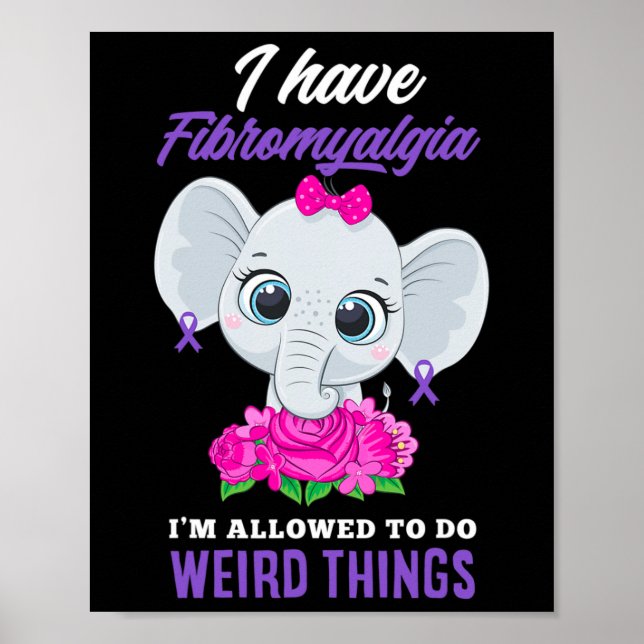 Ha fibromyalgi, jag får göra Konstig Fibromya Poster (Framsidan)