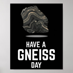 Ha geologen Earth Granite Tee på Gneiss Day Poster